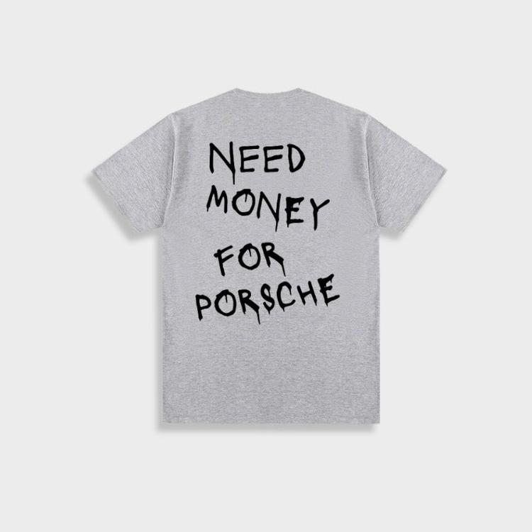 Ishmael | T-shirt Homme Oversize Coton Style Vintage avec Imprimé "Need Money for Porsche"